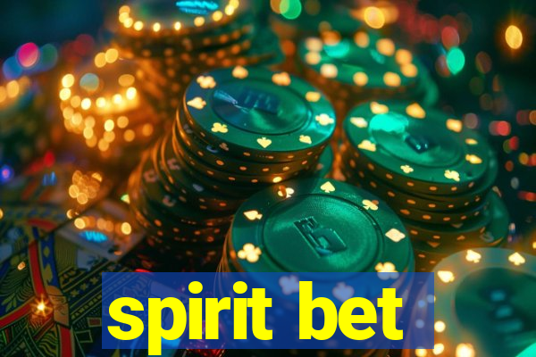 spirit bet